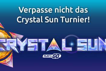 Das Crystal Sun Turnier im Juli!